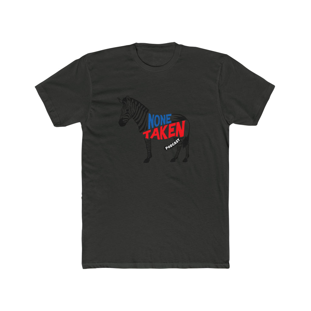 None Taken Zebra Tee | Political Animal Graphic T-Shirt, NTPNC Back Print