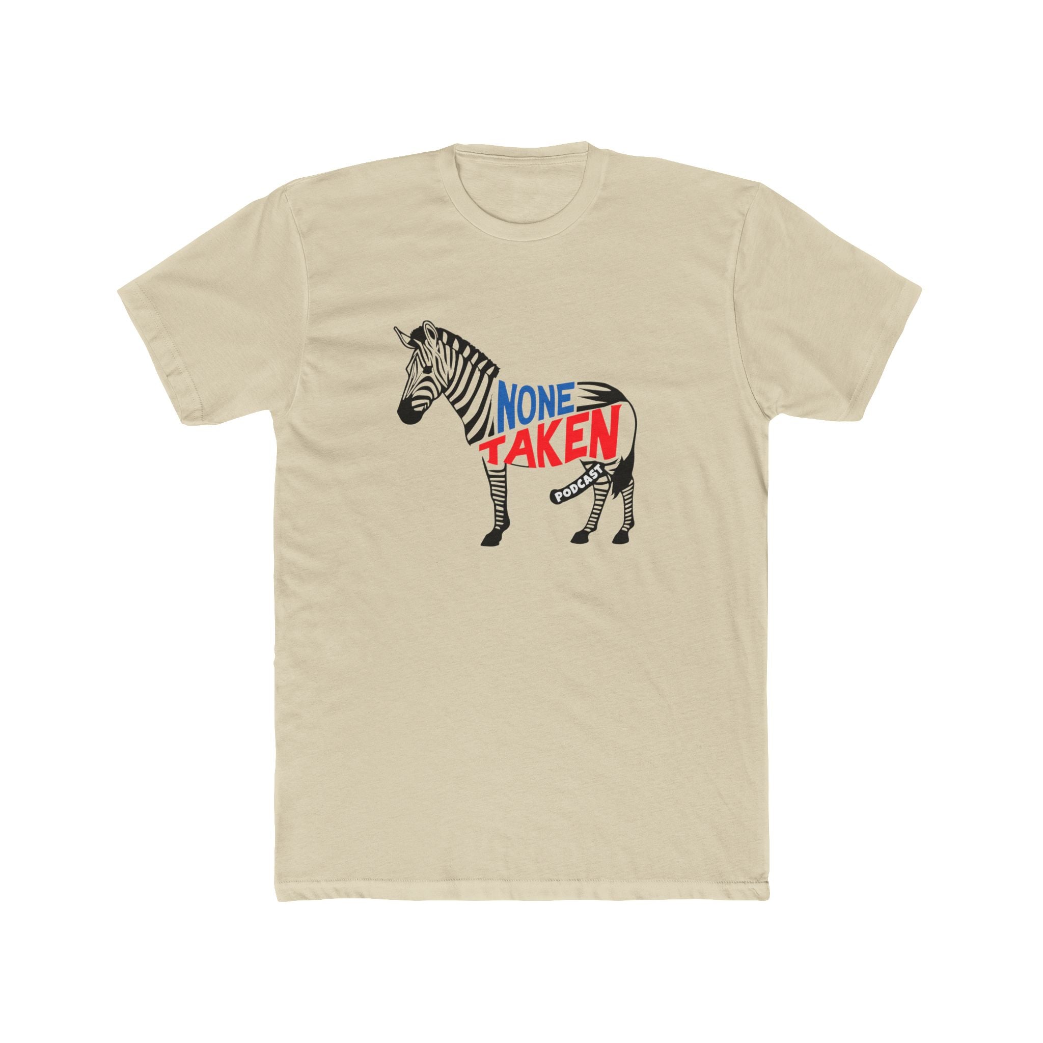 None Taken Zebra Tee | Political Animal Graphic T-Shirt, NTPNC Back Print