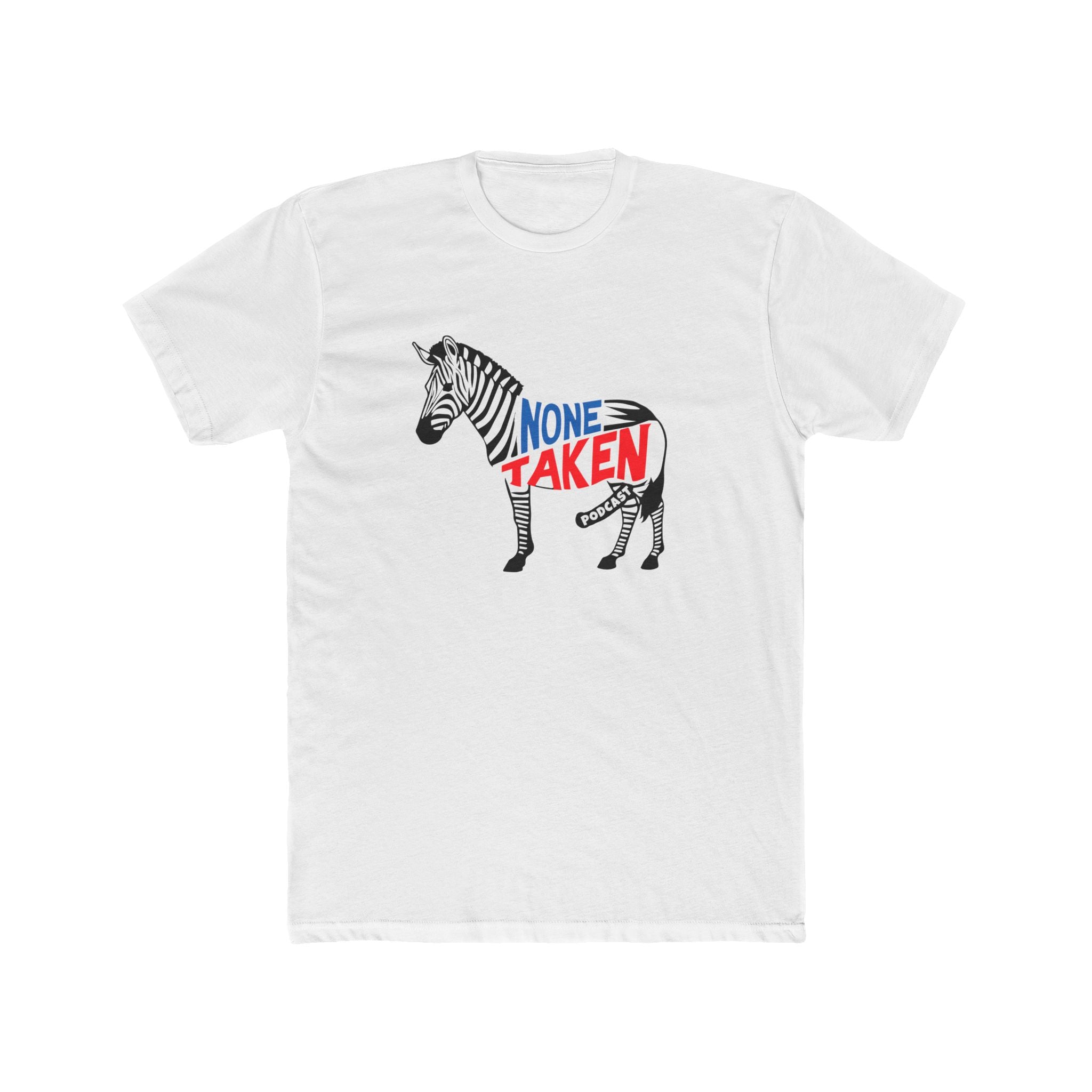 None Taken Zebra Tee | Political Animal Graphic T-Shirt, NTPNC Back Print
